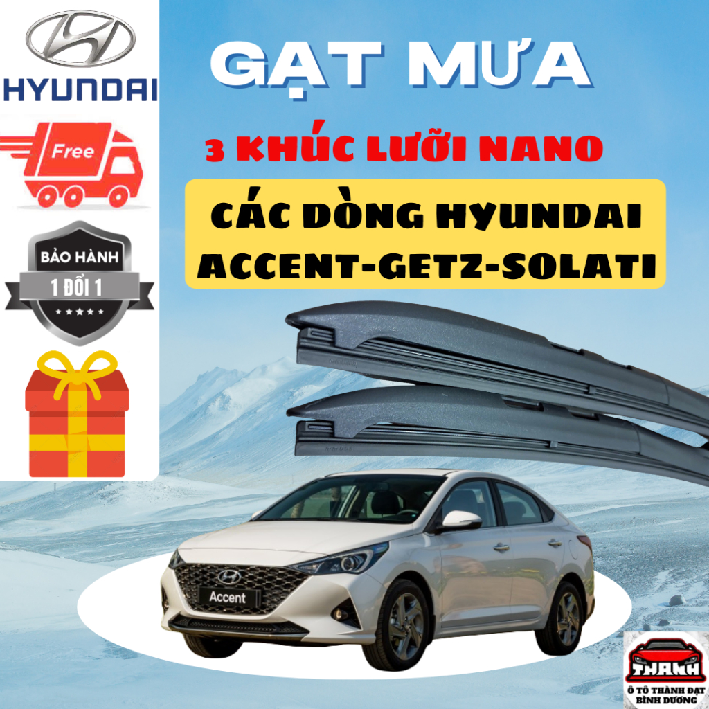 Gạt Mưa Ô Tô HYUNDAI ACCENT, ELANTRA, SANTAFE, CRETA, KONA PORTER... Lưỡi Silicon Gạt Sạch Êm. 3K