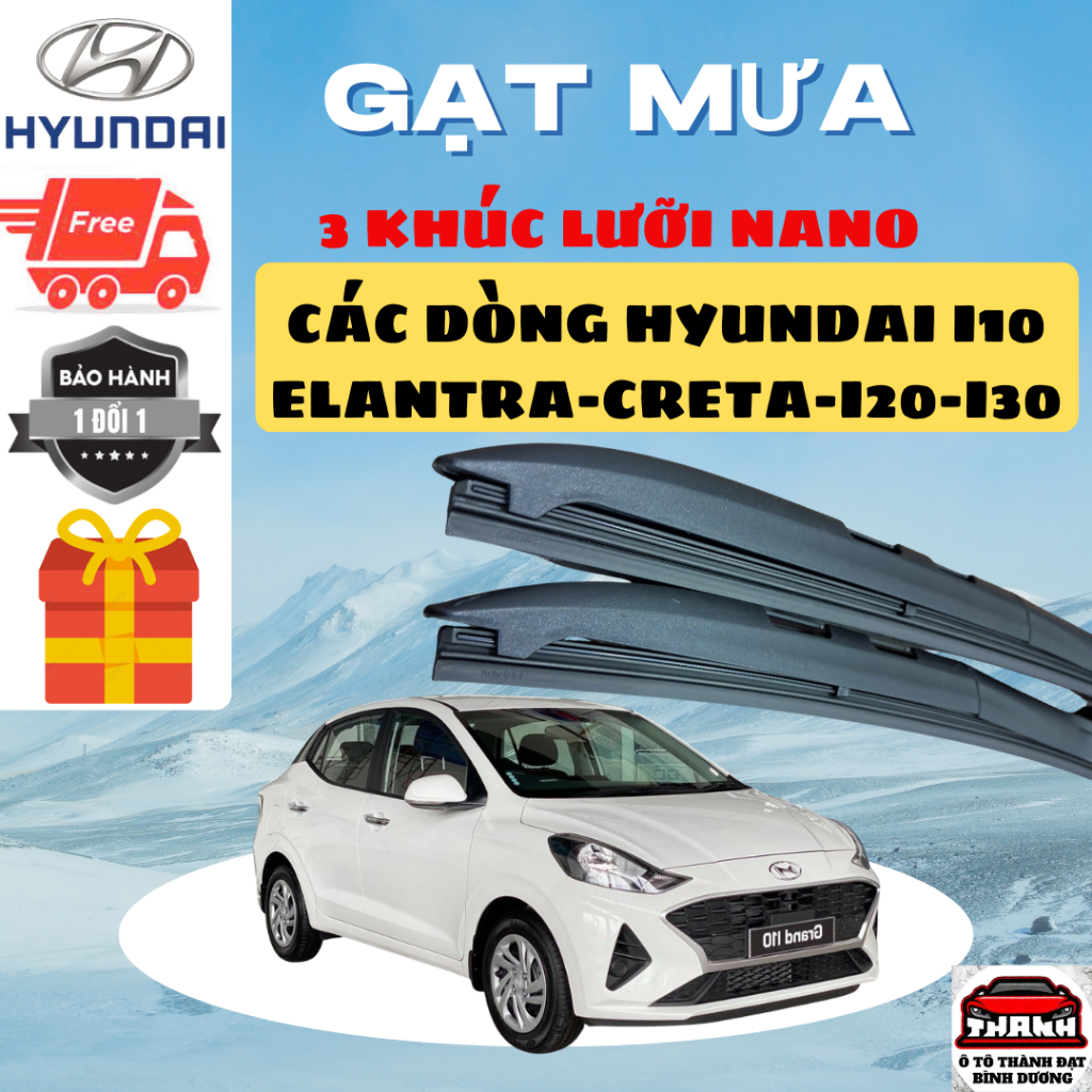 Gạt Mưa Ô Tô HYUNDAI i10, i20, ELANTRA, ACCENT, SANTAFE, CRETA, PORTER... Lưỡi Silicon Gạt Sạch. 3K