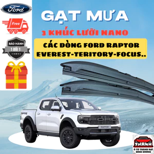 Gạt Mưa Ô Tô FORD RAPTO, RANGER ,FOCUS, TRANSIT, MONDEO, LASER, Loại Lưỡi Silicon Nano Gạt Sạch Êm