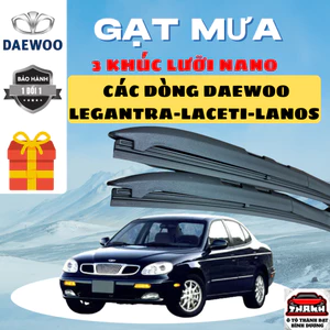 Gạt Mưa Ô Tô DAEWOO LEGANZA , LACETI, GENTRA, LANOS, MATIZ Loại Silicon Nano Lưỡi Gạt Sạch Êm