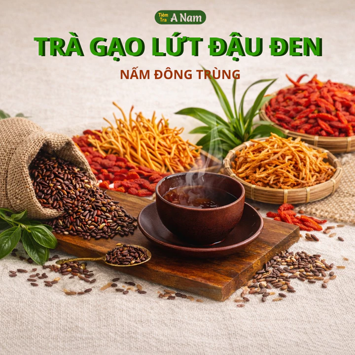 Trà Gạo Lứt - Trà Gạo Lứt Đậu Đen, Nấm Đông Trùng Đậm Vị Thanh Mát Lợi Sữa - Tiệm Trà A NAM -TG LỨT
