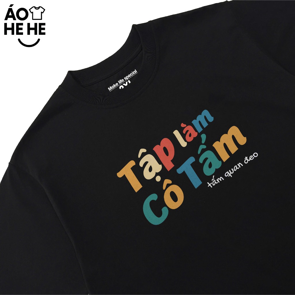 Áo In Chữ Hài Hước Tập Làm Cô Tấm, Tấm Quan Đeo Câu Nói Text Hài Form Rộng Cotton