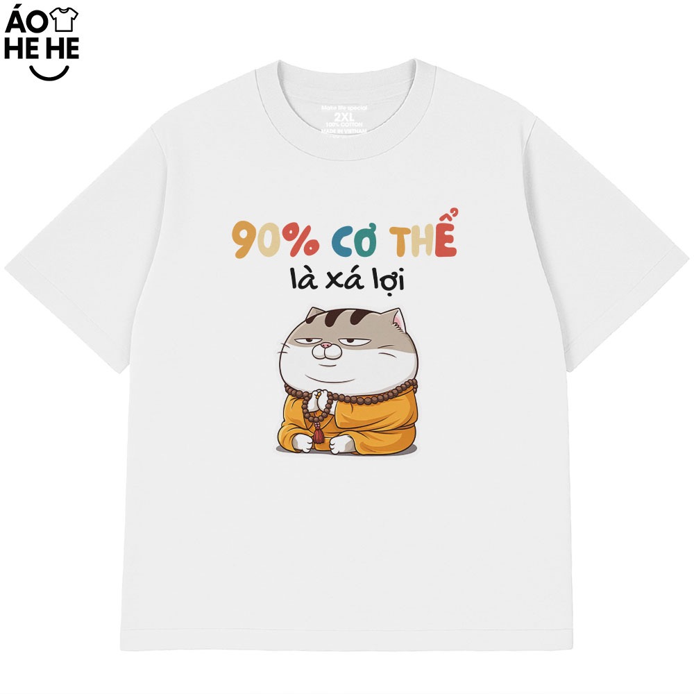 Áo Thun In Chữ Hài Hước 90_ Cơ Thể Là Xá Lợi Câu Nói Text Hài Form Rộng Cotton In Theo Yêu Cầu