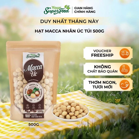 Macca Úc Tách Vỏ Nguyên Hạt Your Superfood, Hạt To Đều, Hương Vị Tự Nhiên