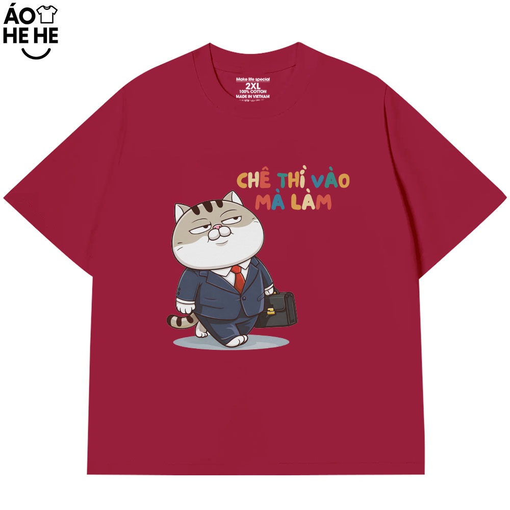 Áo Thun In Chữ Hài Hước Chê Thì Vào Mà Làm Câu Nói Text Văn Phòng Công Sở Form Rộng Cotton