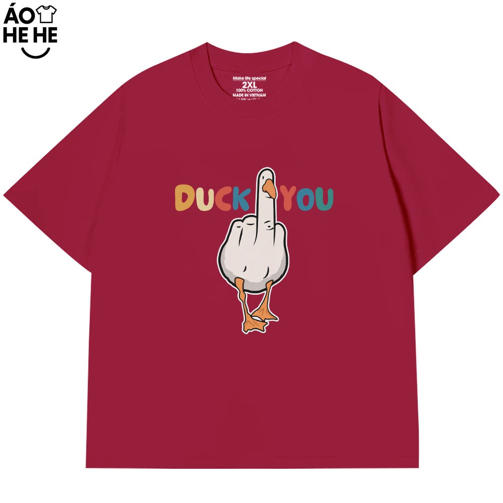 Áo Thun In Chữ Hài Hước Duck You Câu Nói Text Hài Form Rộng Cotton In Theo Yêu Cầu