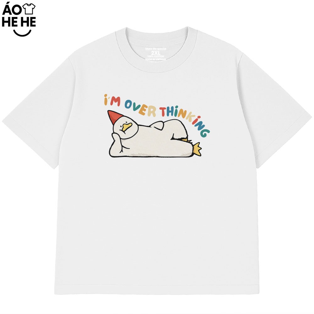 Áo Thun In Chữ Hài Hước I_m Over Thinking Câu Nói Text Hài Form Rộng Cotton In Theo Yêu Cầu