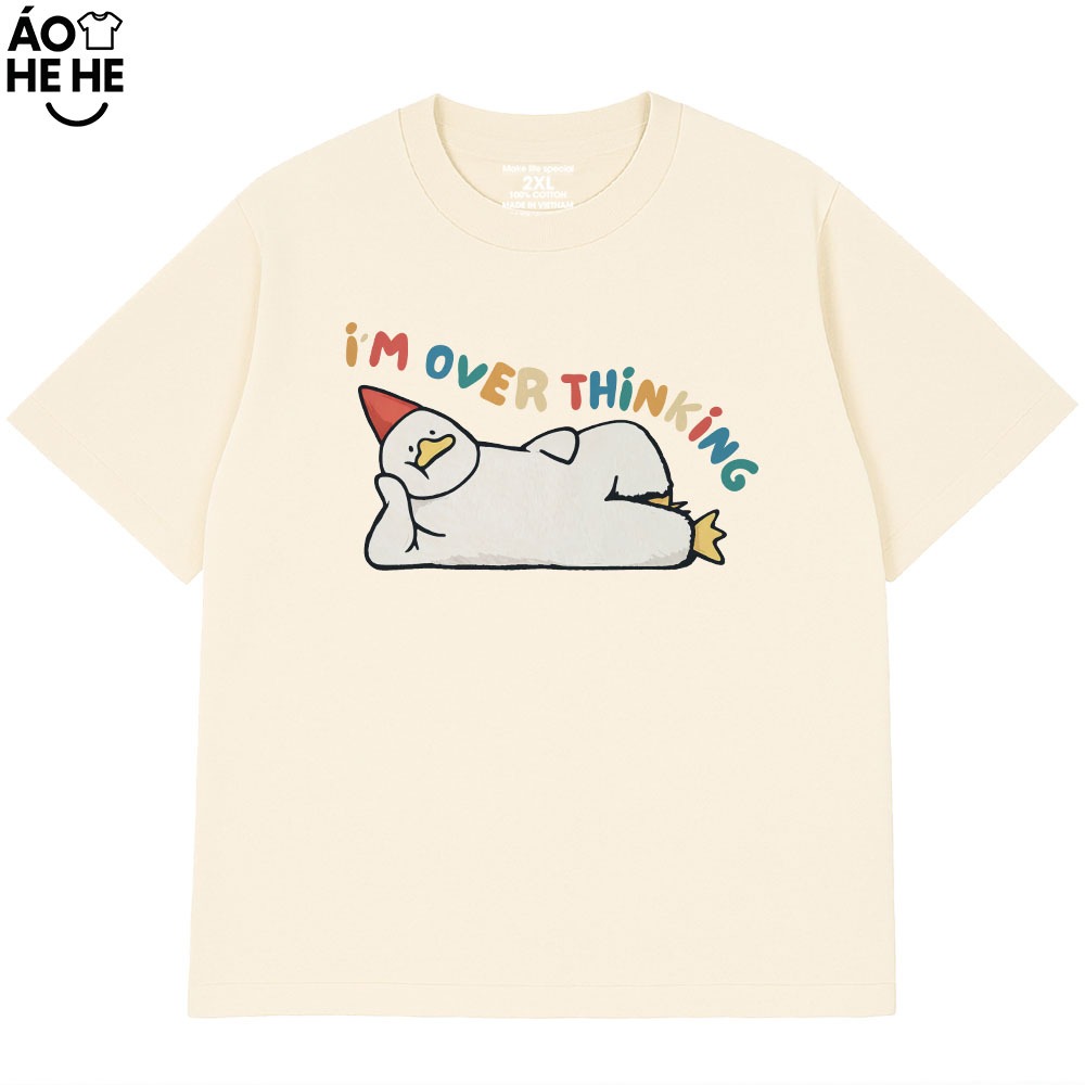 Áo Thun In Chữ Hài Hước I_m Over Thinking Câu Nói Text Hài Form Rộng Cotton In Theo Yêu Cầu