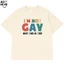 Áo Thun In Chữ Hài Hước I_m Not Gay Câu Nói Text Hài Form Rộng Cotton In Theo Yêu Cầu