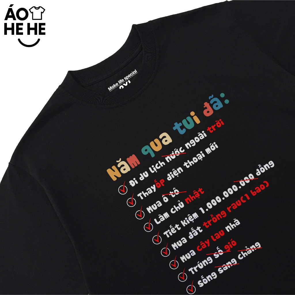 Áo Thun In Chữ Hài Hước Năm Qua Tui Đã Câu Nói Text Hài Form Rộng Cotton In Theo Yêu Cầu