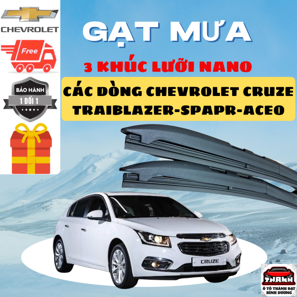 Bộ Gạt Mưa Ô Tô 3 Khúc CHEVROLET CRUZE,CAPTIVA, COLORADO, SPARK, CRUZE,AVEO,TRAX. Silicon NANO Gạt Sạch Êm.3K