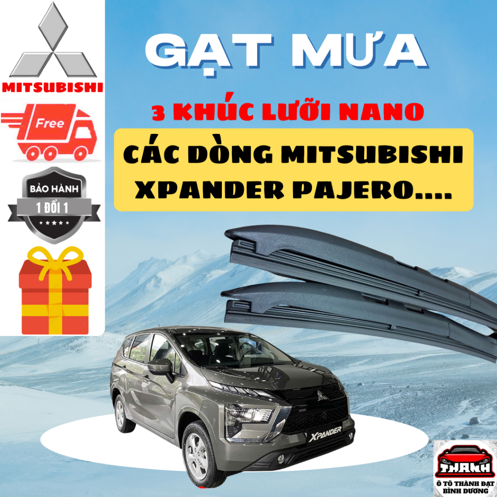 Gạt Mưa Ô Tô Các Dòng Xe MITSUBISHI: XPANDER, TRITON, ATTRAGE ...Lưỡi Silicon NANO Gạt Sạch Êm.3K