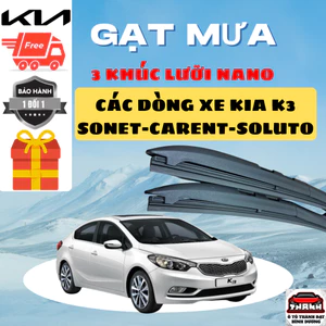 Gạt Mưa Ô Tô KIA K3 , K5, CARNIVAL, SONET, SOLUTO, MORNING, SELTOS ... SILICON NANO Gạt Sạch Êm. 3K