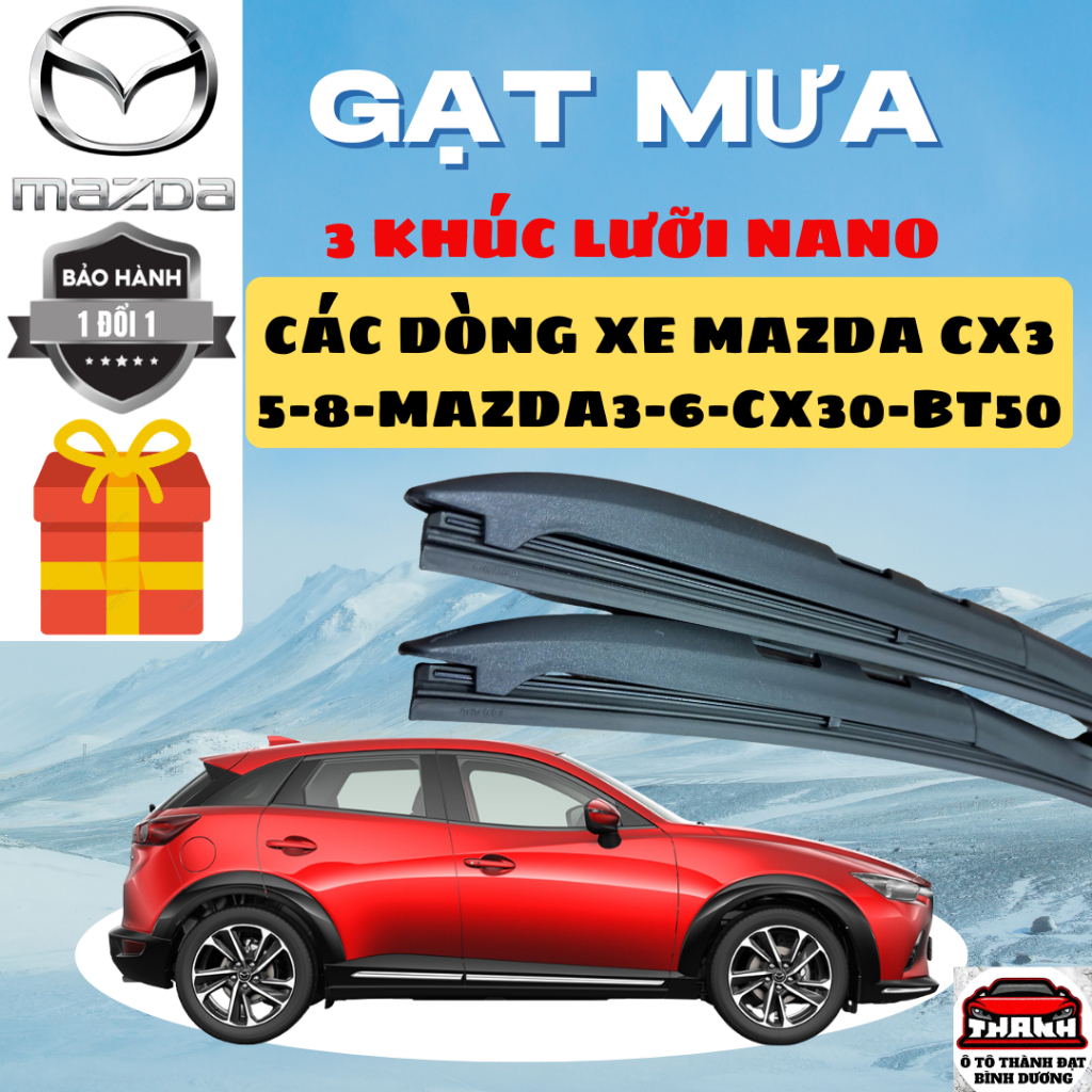 Gạt Mưa Ô Tô Dòng Xe MAZDA CX9 ,MAZDA2, 6, CX5,CX8, BT50, Silicon Nano Lưỡi Loại Tốt Gạt Sạch Êm. 3K