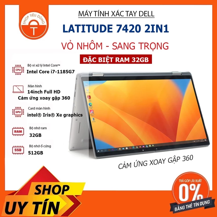 [Cấu hình khủng] Laptop Dell Latitude 7420 2in1 vỏ nhôm i7-1185G7/ 32GB/ 512GB/ 14″FHD + Cảm ứng gập 360 độ