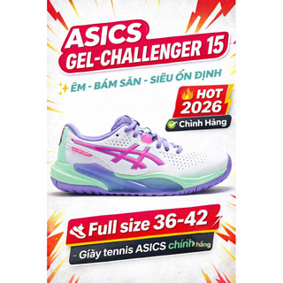 🔥 ĐẾM NGƯỢC ƯU ĐÃI – ASICS Gel-Challenger 15 HOT nhất 2026!