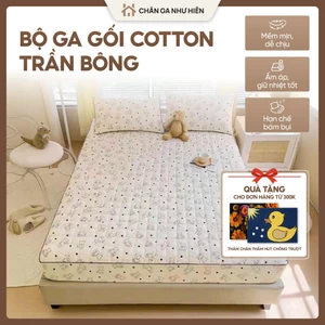 Bộ Ga Gối Trần Bông 3 Món Cotton Đũi Dệt Bông Xơ Đậu Lành – Mềm Mịn Thoáng Mát Full Size