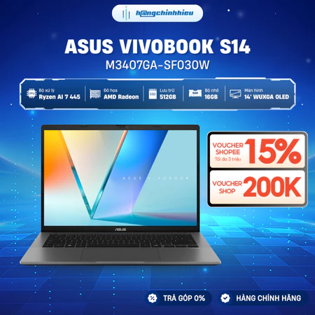 Laptop văn phòng ASUS VivoBook S14 M3407GA-SF030W AMD Ryzen AI 7 445 - 16GB - 512GB - 14' WUXGA OLED