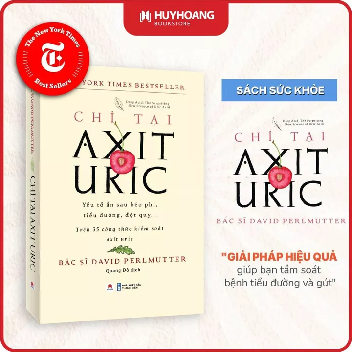 Vietnamese Book · Chỉ Tại Axit Uric, chăm sóc sức khỏe, sách y học, kiến thức y học, áp dụng thực tế