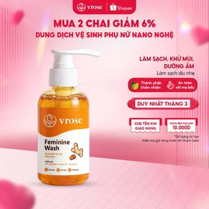 Dung dịch vệ sinh phụ nữ Nano nghệ VROSE 150ml - Làm sạch vùng kín, cân bằng PH