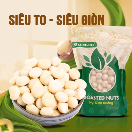 Nhân hạt macca tách vỏ TANU NUTS