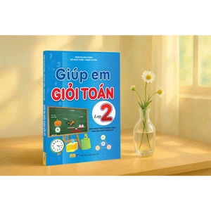 Sách - Giúp Em Giỏi Toán Lớp 2 - Biên soạn theo chương trình giáo dục phổ thông mới - ndbooks