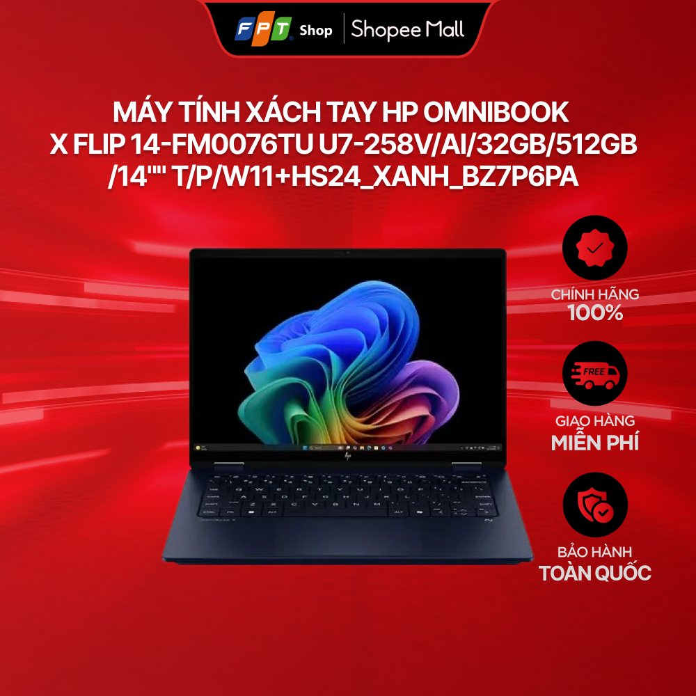 Máy tính xách tay HP OmniBook X Flip 14-fm0076TU U7-258V/AI/32GB/512GB/14"" T/P/W11+HS24_Xanh_BZ7P6PA