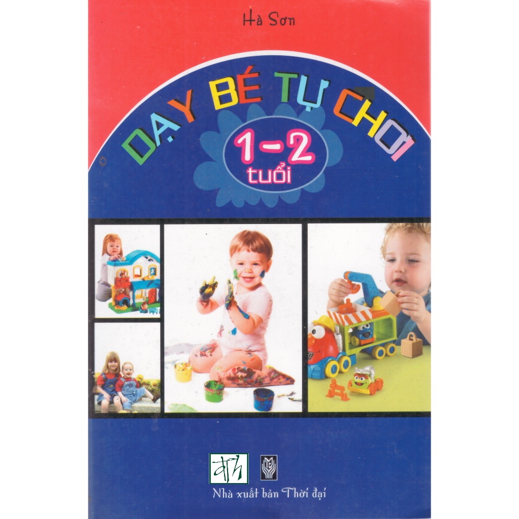 Sách Hà Sơn - Dạy Bé Tự Chơi (1 - 2 Tuổi)