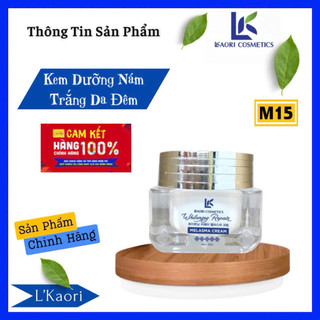 M15 - Kem nám dưỡng da L’kaori (Chính Hãng)