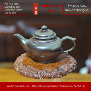 Ấm hỏa biến Việt Nam dáng Tiêu Anh dung tích 300ml của nhà An Thổ Túc nguồn gốm sông Hồng
