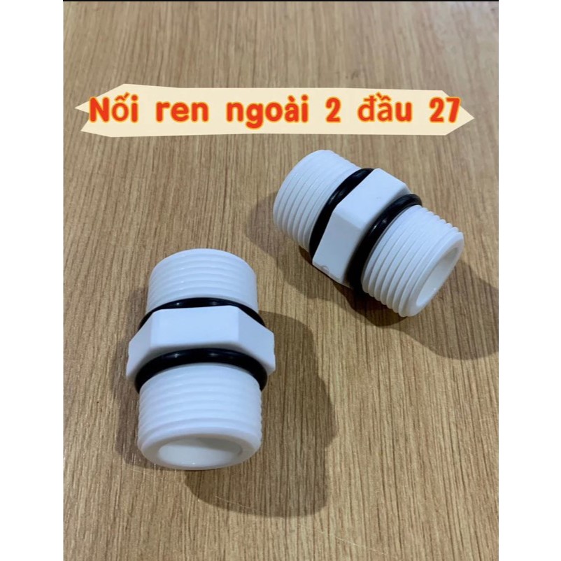 Kép Ren FORSETI Nối thẳng 2 đầu ren ngoài ren 21 và ren 27 Chất Liệu Nhựa