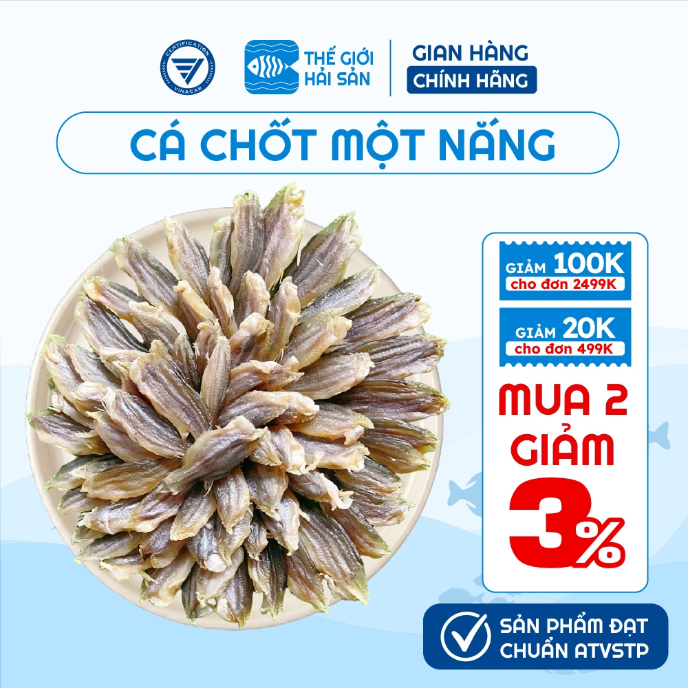 [CAO CẤP] Cá chốt 1 nắng Thế Giới Hải Sản, cá chốt  hút chân khôngloại 1 đặc sản Miền Tây béo ngọt thịt