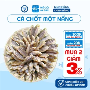 Cá chốt 1 nắng Thế Giới Hải Sản, cá chốt hút chân khôngloại 1 đặc sản Miền Tây béo ngọt thịt