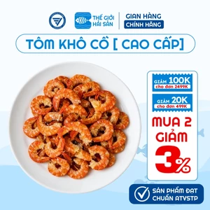 1kg tôm khô cồ Thế Giới Hải Sản, tôm khô loại nhất size vip tôm dai ngọt, tôm tự nhiên không chất bảo quản