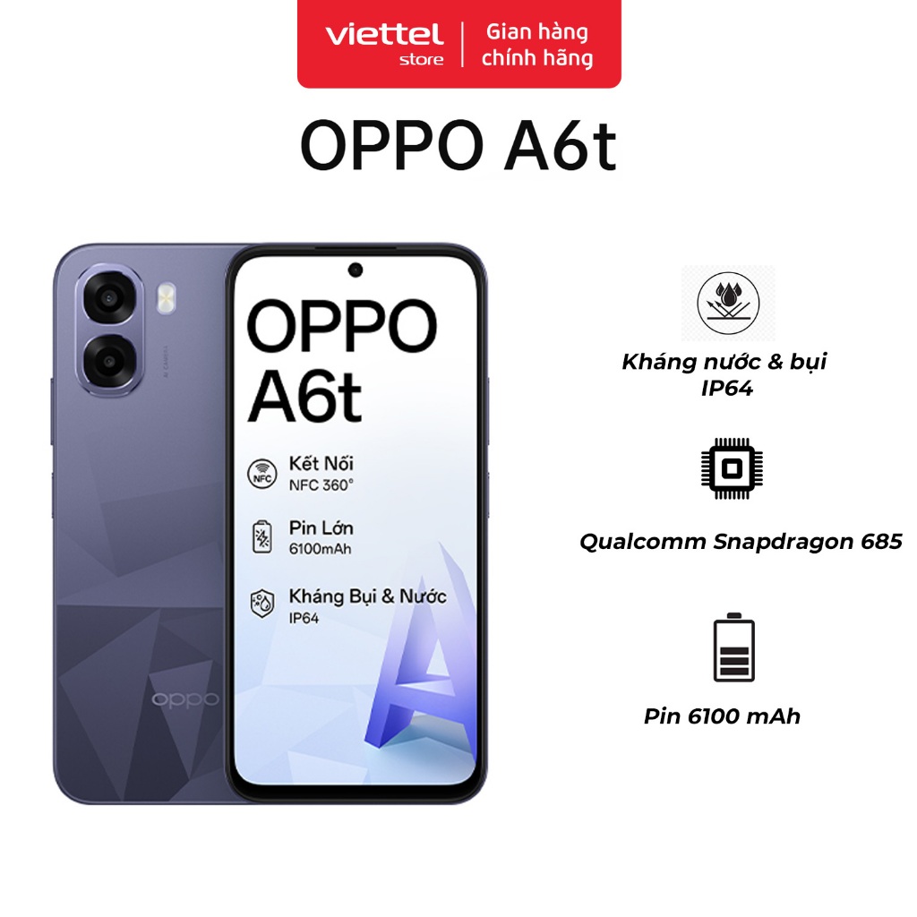 Điện thoại OPPO A6t 4GB + 128GB Chính hãng | NFC | Nhân Bản Ứng Dụng | AI Camera | Pin 6100 mAh