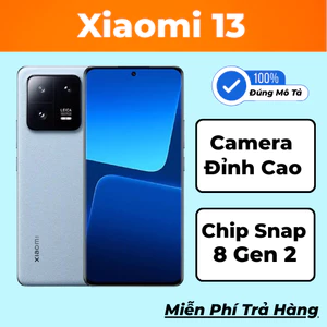 Điện Thoại Xiaomi 13 5G [Full Google Ngân Hàng] Chip Snapdragon 8 Gen 2 - Camera Leica Đỉnh Cao - Màn Hình Oled 120Hz