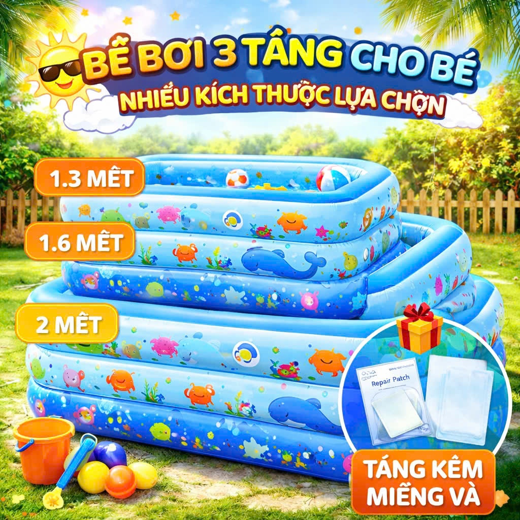 Bể bơi cho bé 3 tầng loại 3M, 2M6, 2m1 và 1m8,1M5. Phao bơi 3 tầng, đáy 2 lớp, chống trượt, An toàn halung ntt95