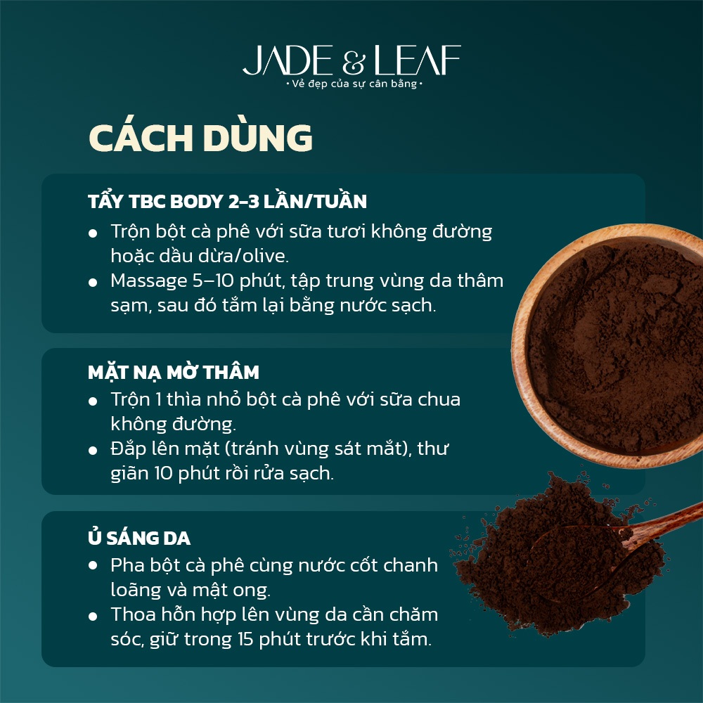 Bột Cà Phê Nguyên Chất Jade&Leaf, Tắm Trắng Đắp Mặt Tẩy Tế Bào Chết Làm Đều Màu Da, An Toàn