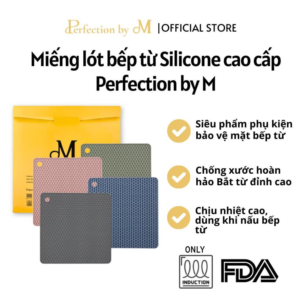[CHÍNH HÃNG] Miếng lót bếp từ Perfection by M – Silicone FDA, chịu nhiệt, chống xước, bảo vệ bếp