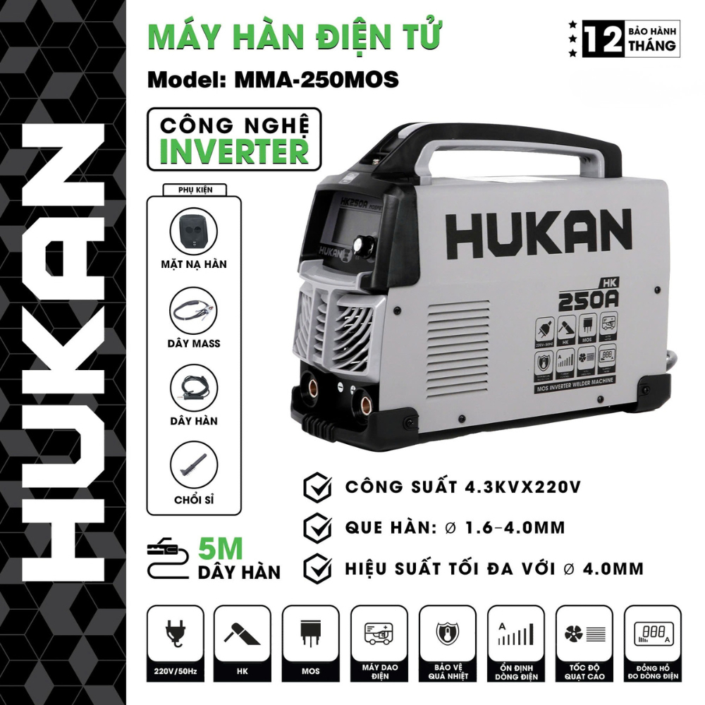 Máy hàn điện tử HUKAN ARC-250MOSFET, Công suất 4.3kv x 220v, Hàn que 1.6mm - 4.0mm, Công nghệ INVERTER
