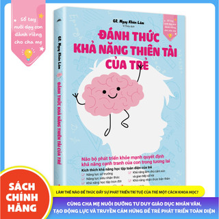 Sách - Đánh Thức Khả Năng Thiên Tài Của Trẻ - Nuôi Dạy Con Bằng Khoa Học Não Bộ (Tiên Phong Books)