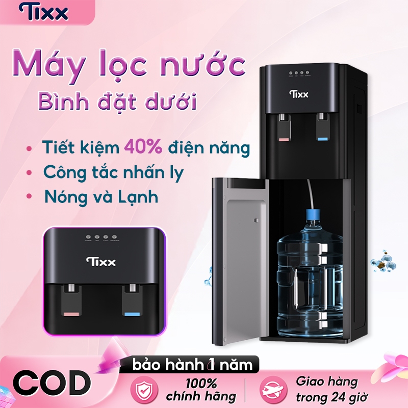 TIXX Máy nước nóng lạnh  Cây Nước Nóng Lạnh 500W Bình Âm Chính Hãng