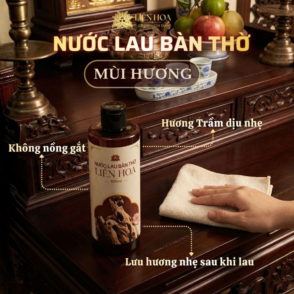 Nước Lau Bàn Thờ Liên Hoa Hương Trầm Tự Nhiên – Dung Dịch Bao Sái Bàn Thờ Thần Tài, Gia Tiên