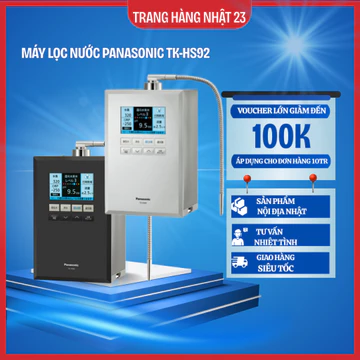 [HÀNG CHÍNH HÃNG MỚI 100%] Máy Lọc Nước Điện Giải Ion Kiềm PANASONIC TK-HS92 7 tấm điện cực tạo ra 7 loại nước ion kiềm