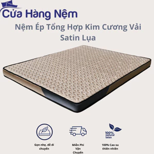 Nệm Ép Tổng Hợp Kim Cương (Vải satin lụa)
