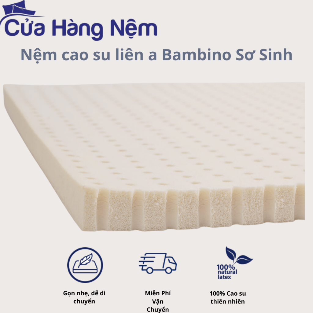 Nệm Cao Su Liên Á Bambino Sơ Sinh