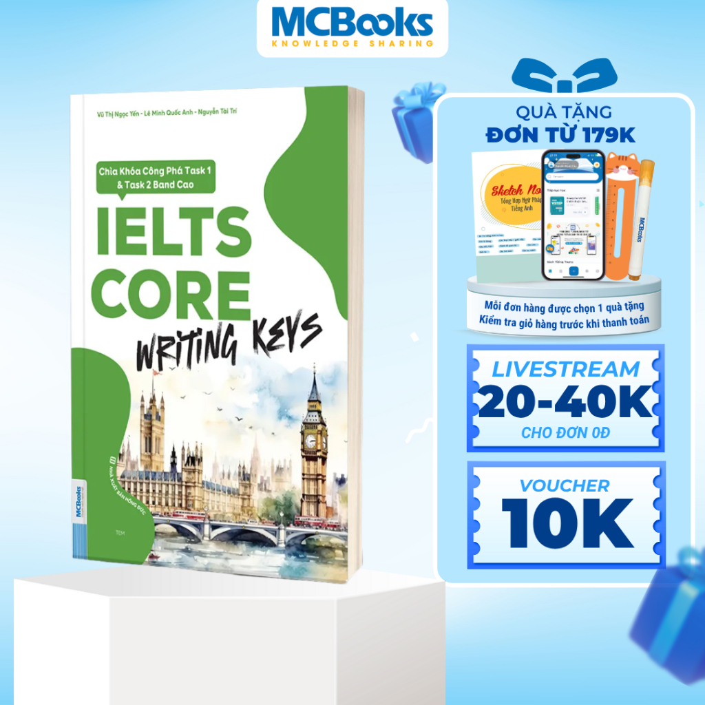 Sách - IELTS CORE: Writing Keys - Chìa Khóa Công Phá Task 1 & Task 2 Band Cao