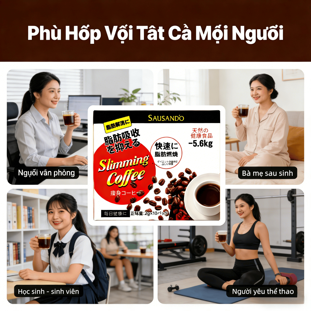 Mua 5 tặng 1 Cà phê giảm cân SAUSANDO chính hãng Nhật Bản đốt cháy mỡ thừa giảm cân nhanh hiệu quả sau 7 ngày