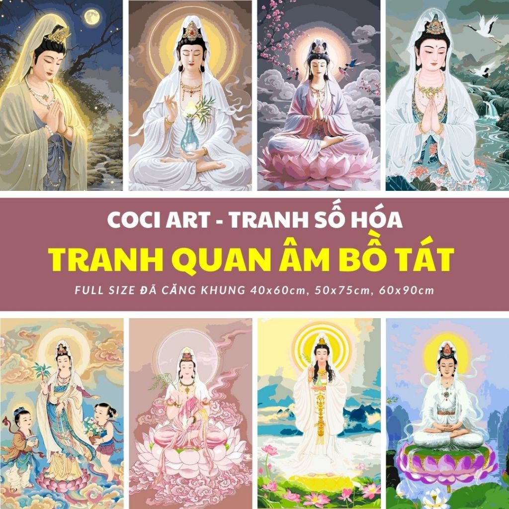 Tranh Số Hóa Phật Giáo Quan Âm Bồ Tát Tự Tô Màu Theo Số COCI Khổ Lớn Có Khung Đã Căng Tổng Hợp