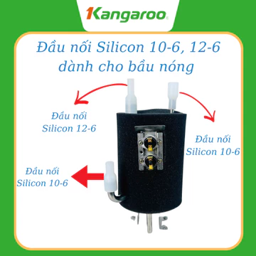 [Hỏa tốc] Đầu nối silicon 10-6, 12-6 dành cho bầu nóng máy lọc nước RO Kangaroo Nóng Lạnh